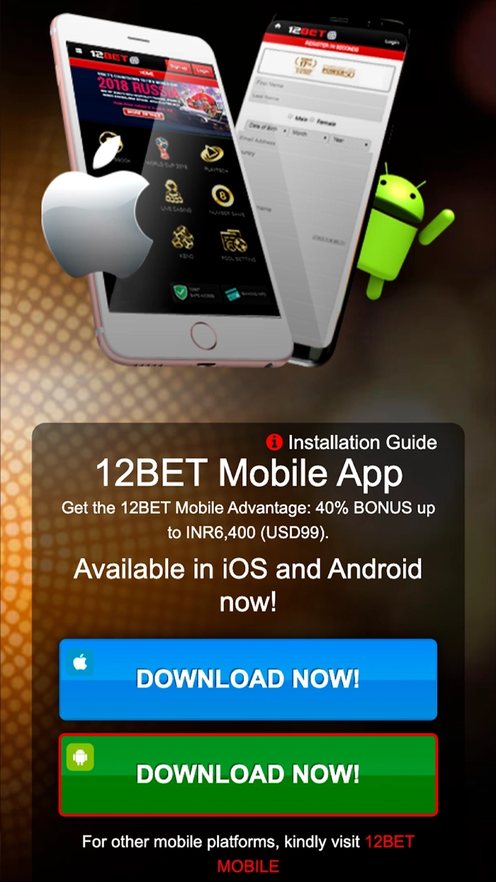 Hit the download button to start grabbing the 12Bet Android APK file.