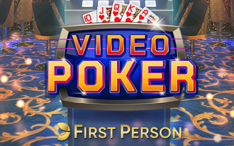 Experience the thrill of Video Poker First Person online.