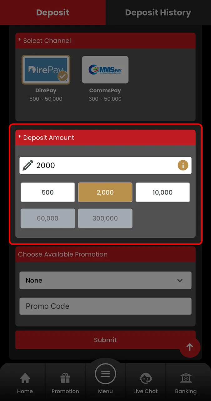 Decide how much you want to play with and input that figure into the deposit field on the 12Bet site.