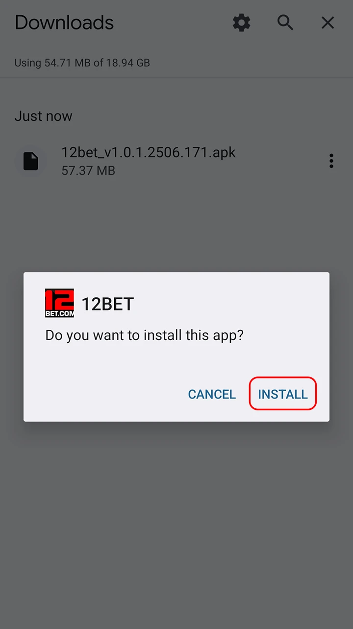 Run the file and follow the prompts to finish installing 12Bet on your phone.