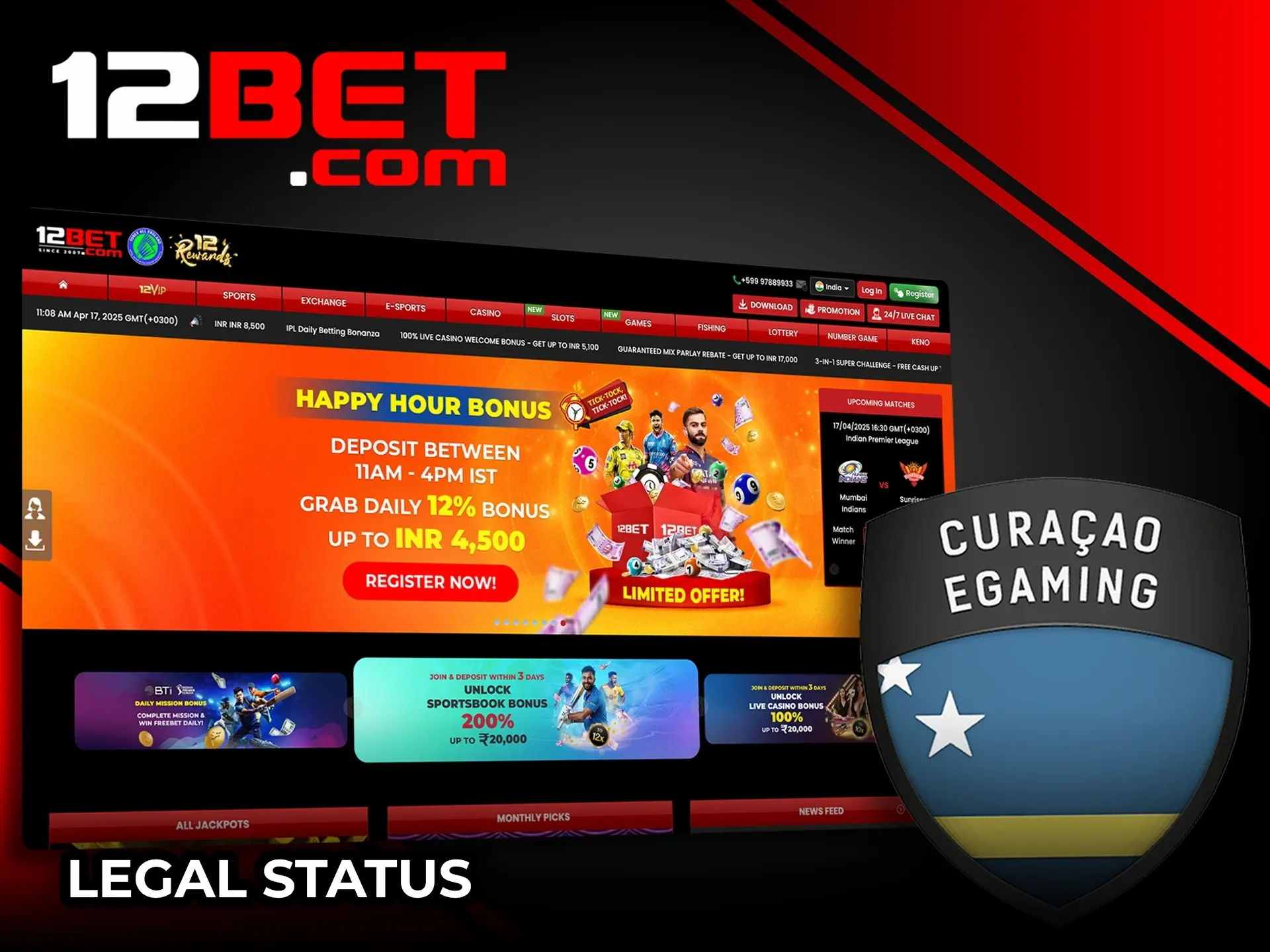 12Bet is a fully licensed and legal platform for players in India.