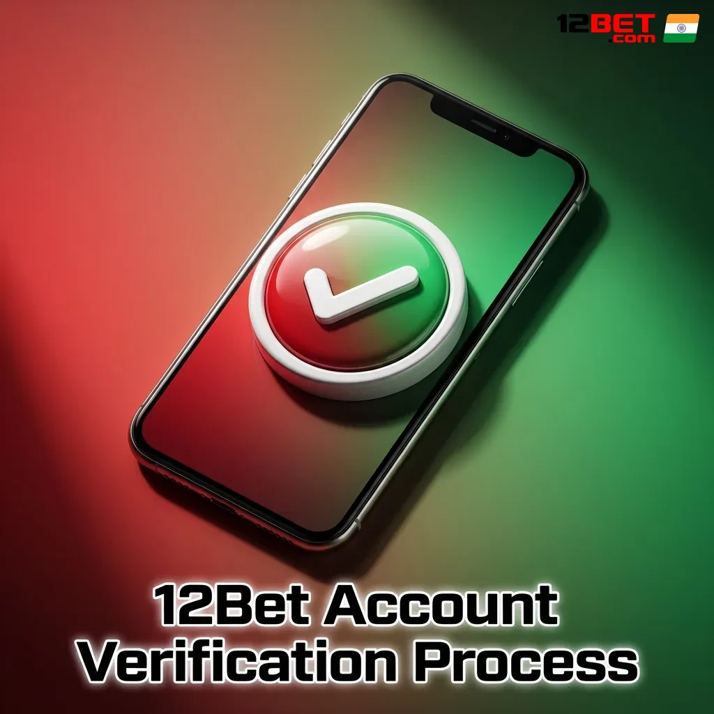 12Bet verification guide: How to submit ID, proof of address, and payment documents in India